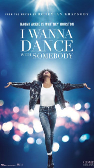 I Wanna Dance with Somebody: Филмът за Уитни Хюстън